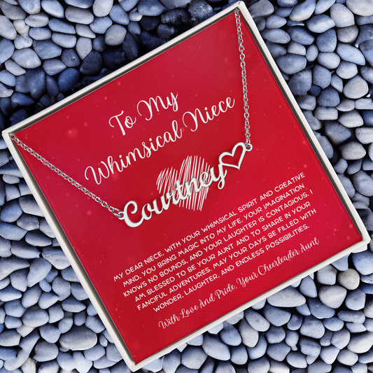 To My Whimsical Niece - From Aunt to Niece Heart Name Necklace